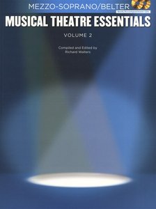 Musical Theatre Essentials Mezzo-Soprano/Belter Vol. 2