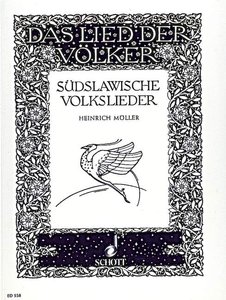 Das Lied der Völker Band 8 - Südslawische Volkslieder (Slowenien, Kroatien, Serbien, Bulgarien)