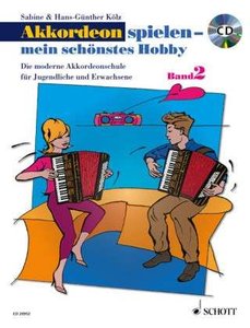 Akkordeon spielen - mein schönstes Hobby Bd. 2