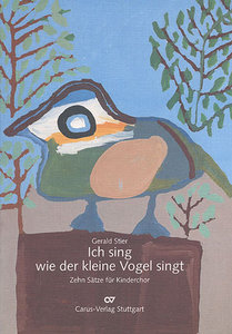 Ich sing, wie der kleine Vogel singt