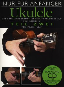 Nur für Anfänger - Ukulele Buch Zwei