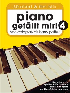 Piano gefällt mir 4 - von Coldplay bis Harry Potter
