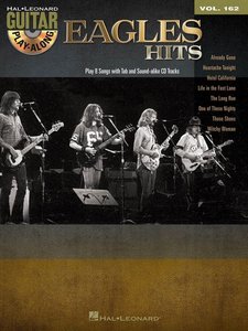 Eagles Hits - Guitar Play-Along Vol. 162