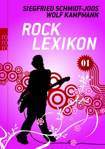 Rock Lexikon Bd. 1
