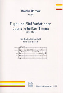 Fuge und fünf Variationen über ein heißes Thema (2013)