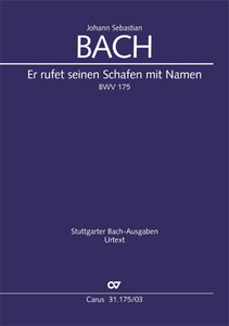 Er rufet seinen Schafen mit Namen, BWV 175