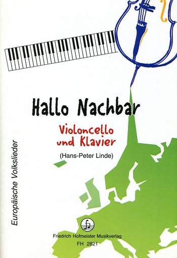 Hallo Nachbar - Europäische Volkslieder