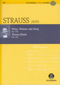 Wein, Weib und Gesang op. 333 / Wiener Blut op. 354