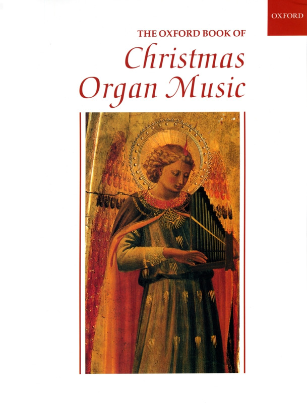 The Oxford Book of Christmas Organ Music