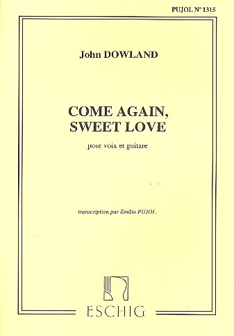 Come again sweet love