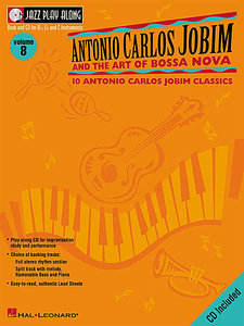 Antonio Carlos Jobim and the Art of Bossa Nova - Jazz Play Along 8