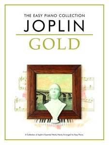 Joplin Gold - The Easy Piano Collection