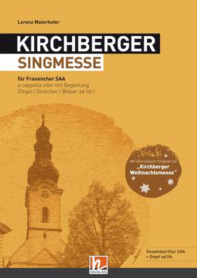 Kirchberger Singmesse / Kirchberger Weihnachtsmesse