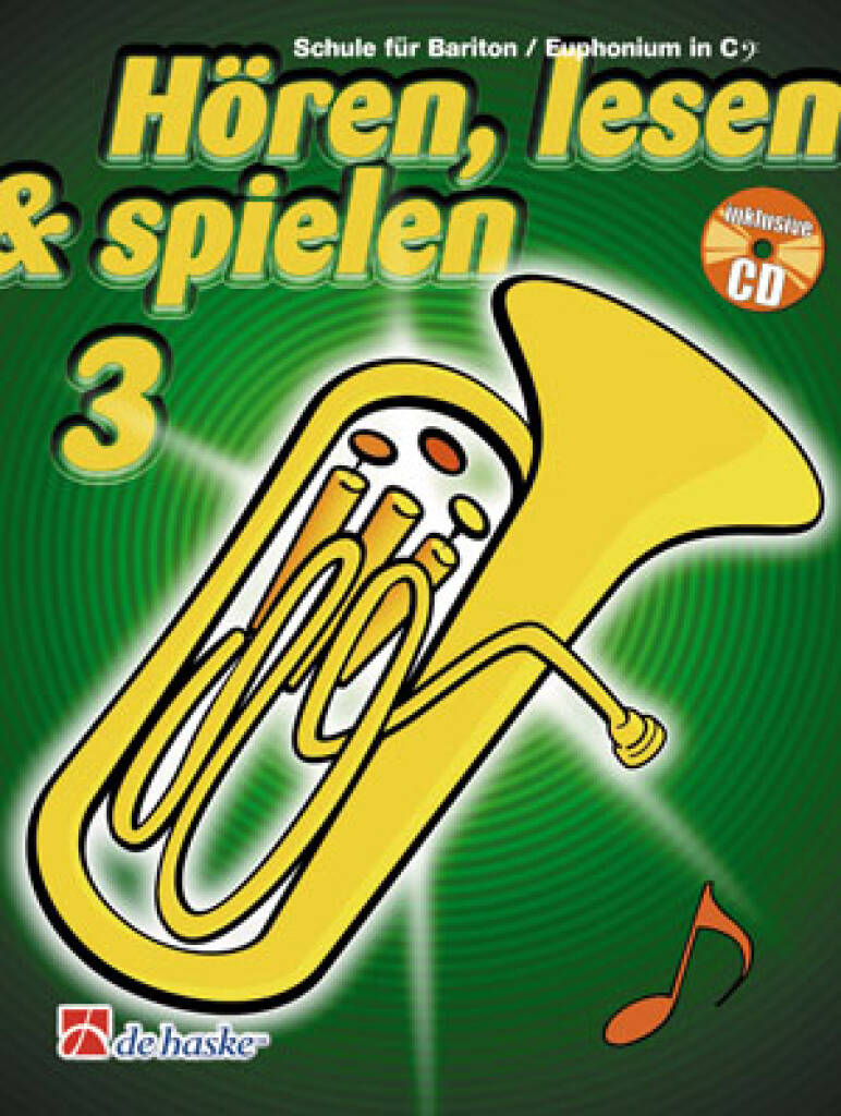 Hören, lesen & spielen Band 3 Bariton in C
