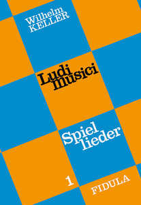 Ludi Musici Band 1 : Spiellieder