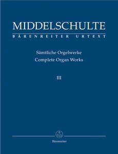 Sämtliche Orgelwerke Band 3