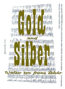 Gold und Silber