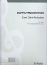 Zwei Zirkel-Präludien für Orgel op. 39