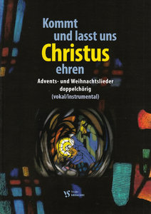 Kommt und lasst uns Christus ehren