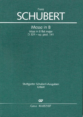 Messe in B, D 324 op. post. 141
