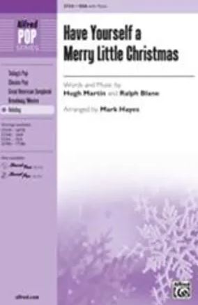 Have yourself a merry little Christmas