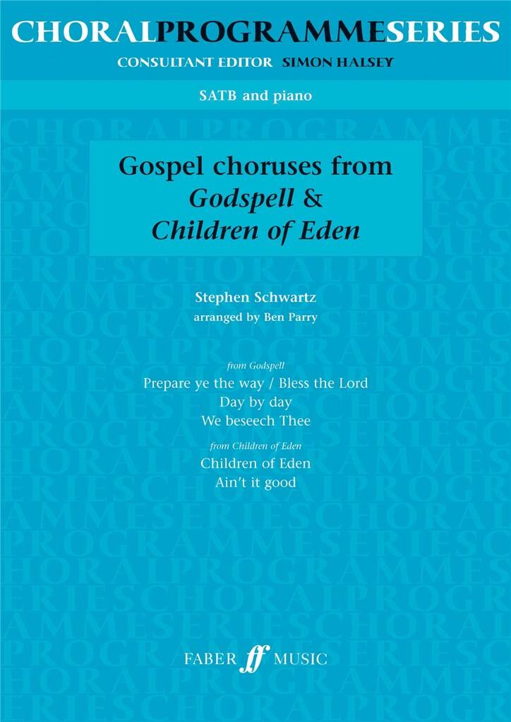 Gospel Choruses from Godspell & Children of Eden