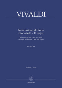 Introduzione al Gloria, RV 642 / Gloria in D, RV 589