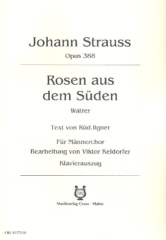 Rosen aus dem Süden, op. 388