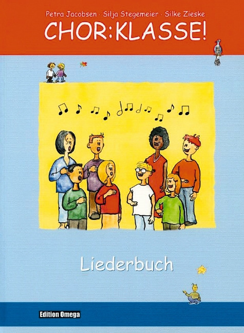 Chorklasse! - Liederbuch