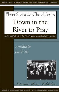 Down in the river to pray