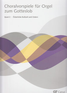 Choralvorspiele zum Gotteslob Band 2 Österliche Bußzeit und Ostern