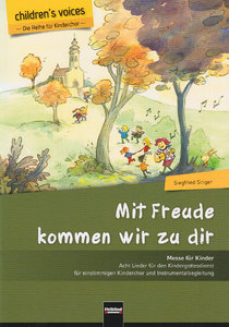 Mit Freude kommen wir zu dir