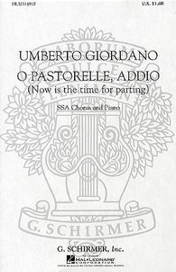 O Pastorelle, addio / Now is the time for parting