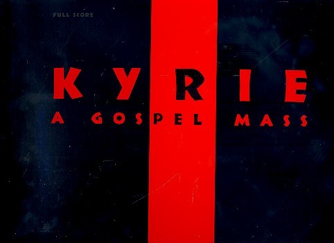Kyrie - A Gospel Mass
