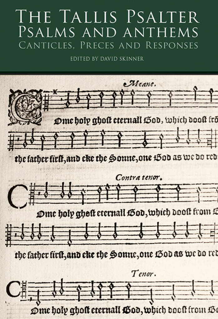 The Tallis Psalter : Psalms and Anthems
