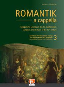 Romantik a cappella 3: Adventliche und weihnachtliche Gesänge