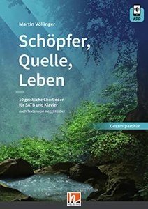 Schöpfer, Quelle, Leben