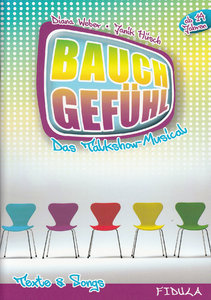 Bauchgefühl - Das Talkshow-Musical