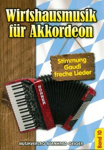 Wirtshausmusik für Akkordeon Bd. 10