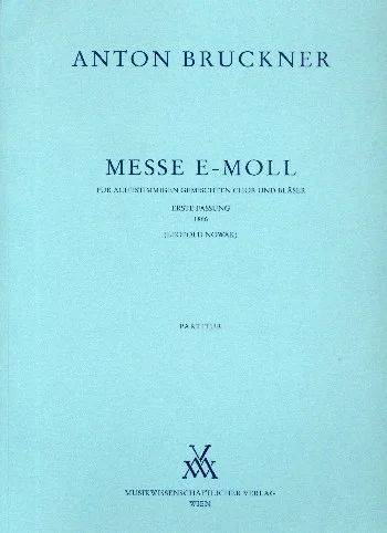 Messe e-moll (1866) - Erste Fassung