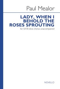 Lady, when I behold the roses sprouting