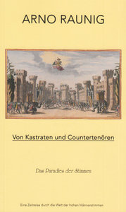 Von Kastraten und Countertenören