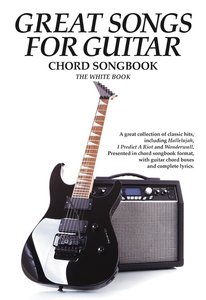 Great Songs for Guitar - The White Book