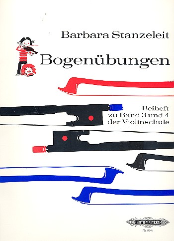 Bogenübungen Beiheft zu Band 3 und 4 der Violinschule