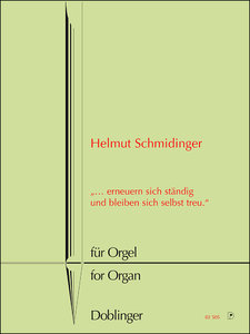 "... erneuern sich ständig und bleiben sich selbst treu."