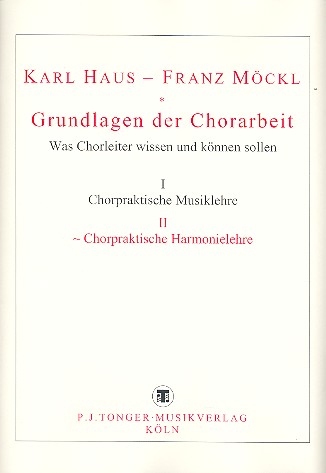 Grundlagen der Chorarbeit II : Chorpraktische Harmonielehre