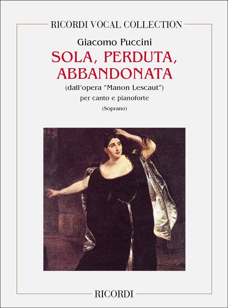Sola, Perduta, Abbandonata (aus Manon Lescaut)