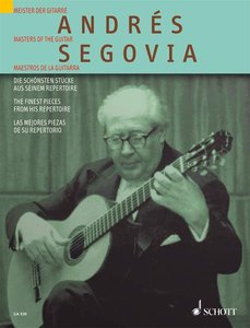 SEGOVIA - Die schönsten Stücke aus seinem Repertoire