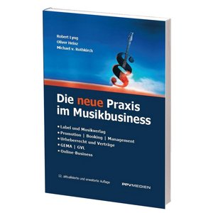 Die neue Praxis im Musikbusiness