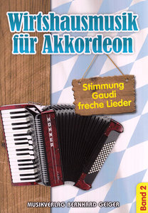 Wirtshausmusik für Akkordeon Bd. 2